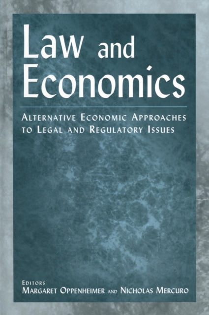 Law and Economics : Alternative Economic Approaches to Legal and Regulatory Issues, PDF eBook