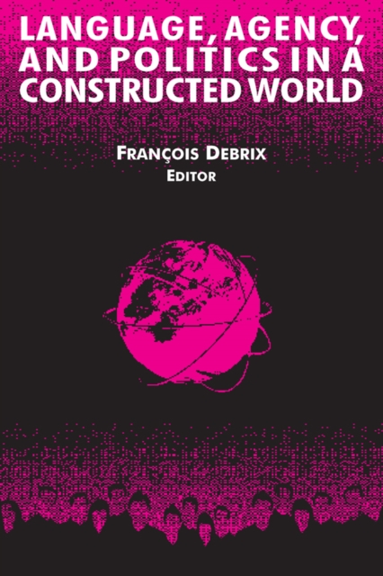 Language, Agency, and Politics in a Constructed World, EPUB eBook
