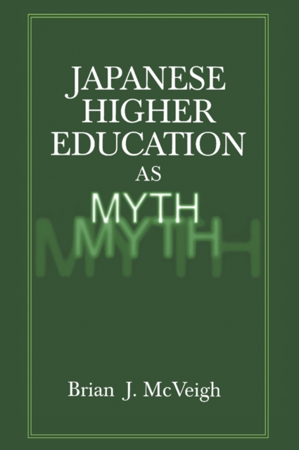 Japanese Higher Education as Myth, EPUB eBook