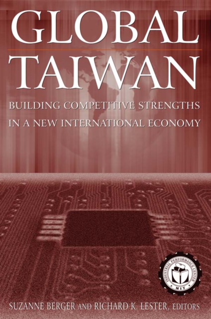 Global Taiwan : Building Competitive Strengths in a New International Economy, EPUB eBook