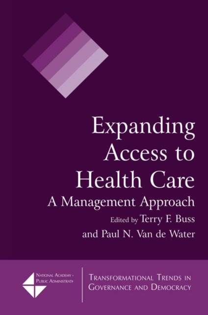 Expanding Access to Health Care : A Management Approach, EPUB eBook