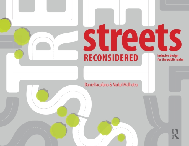 Streets Reconsidered : Inclusive Design for the Public Realm, EPUB eBook