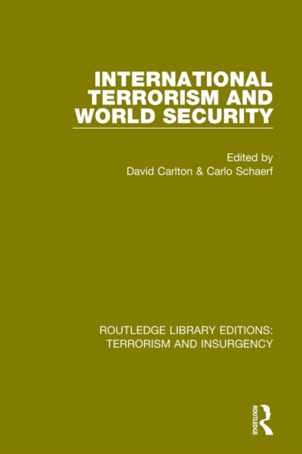 International Terrorism and World Security, PDF eBook