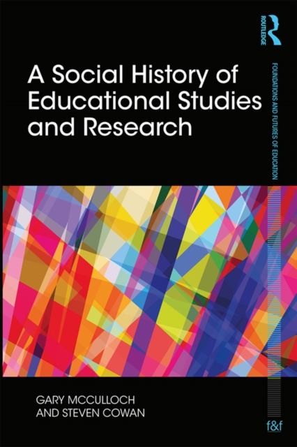 A Social History of Educational Studies and Research, EPUB eBook