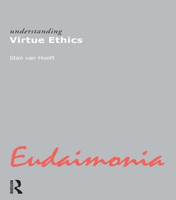 Understanding Virtue Ethics, EPUB eBook