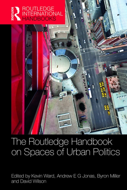 The Routledge Handbook on Spaces of Urban Politics, EPUB eBook