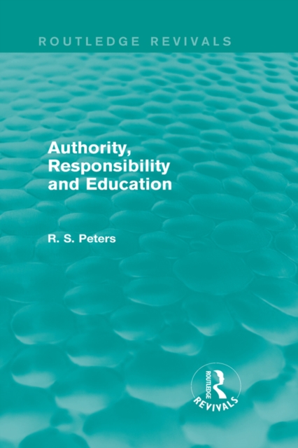Authority, Responsibility and Education, EPUB eBook