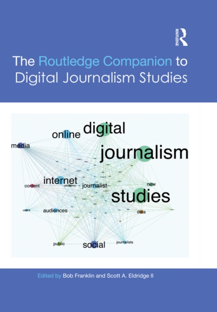 The Routledge Companion to Digital Journalism Studies, EPUB eBook