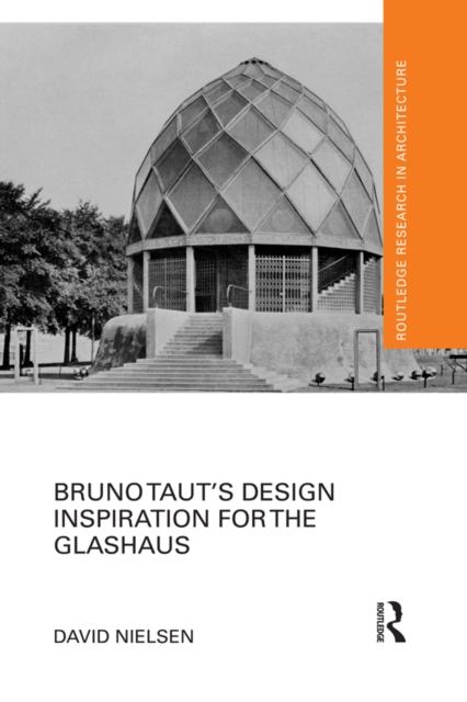 Bruno Taut’s Design Inspiration for the Glashaus, PDF eBook