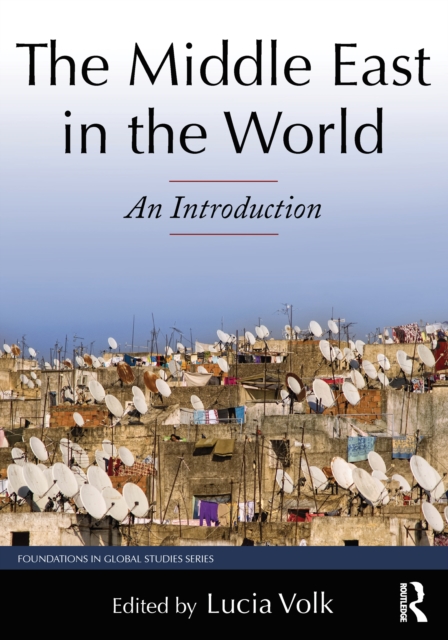 The Middle East in the World : An Introduction, PDF eBook