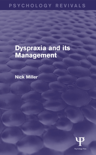 Dyspraxia and its Management, PDF eBook