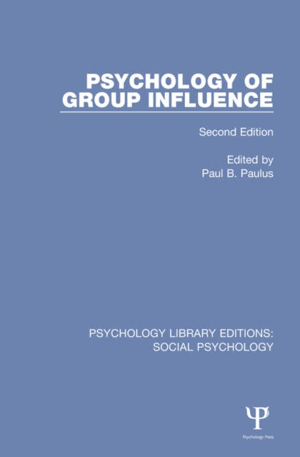 Psychology of Group Influence : Second Edition, PDF eBook