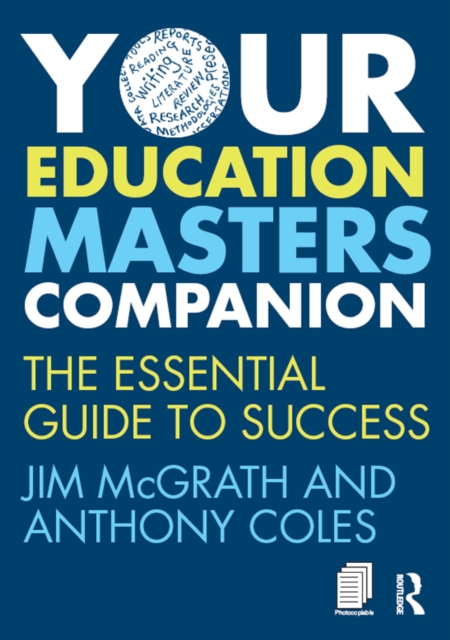 Your Education Masters Companion : The essential guide to success, EPUB eBook
