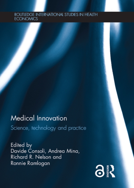 Medical Innovation : Science, technology and practice, PDF eBook