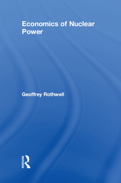 Economics of Nuclear Power, PDF eBook