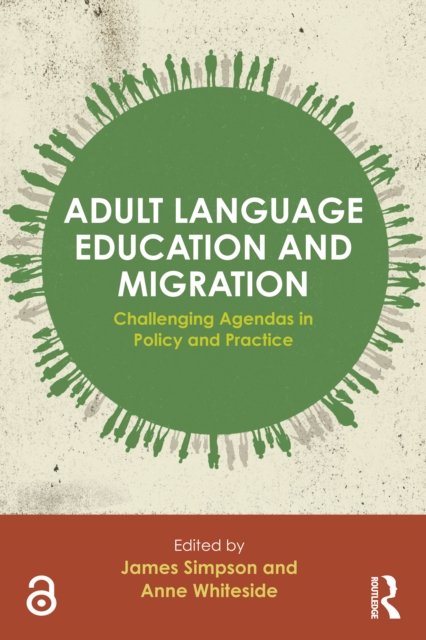 Adult Language Education and Migration : Challenging agendas in policy and practice, EPUB eBook