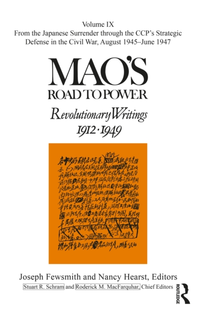 Mao's Road to Power : Revolutionary Writings: Volume IX, EPUB eBook