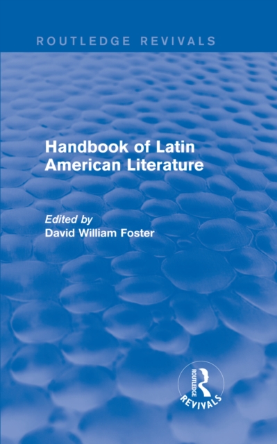 Handbook of Latin American Literature (Routledge Revivals), PDF eBook