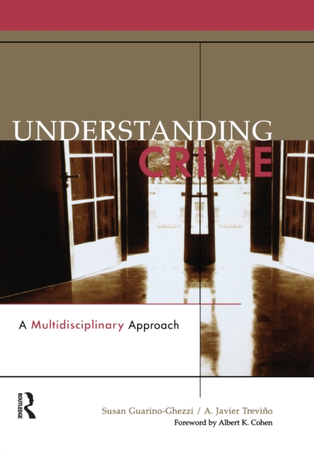 Understanding Crime : A Multidisciplinary Approach, EPUB eBook