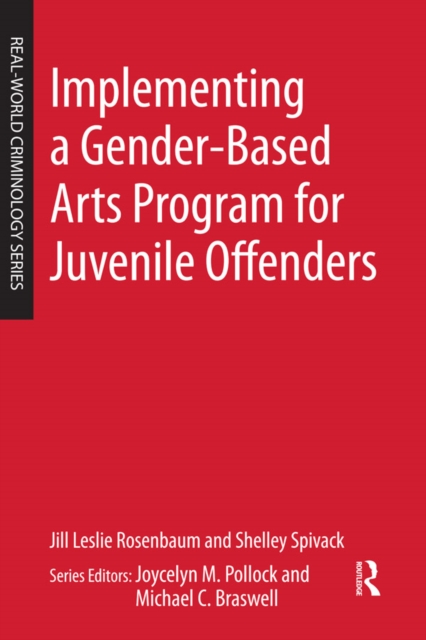 Implementing a Gender-Based Arts Program for Juvenile Offenders, EPUB eBook