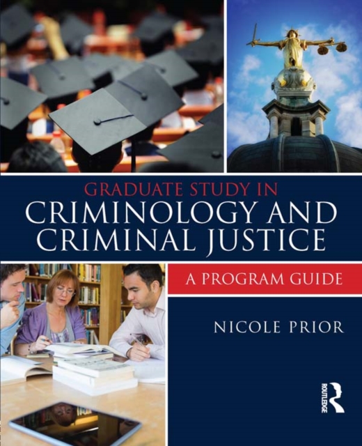 Graduate Study in Criminology and Criminal Justice : A Program Guide, EPUB eBook