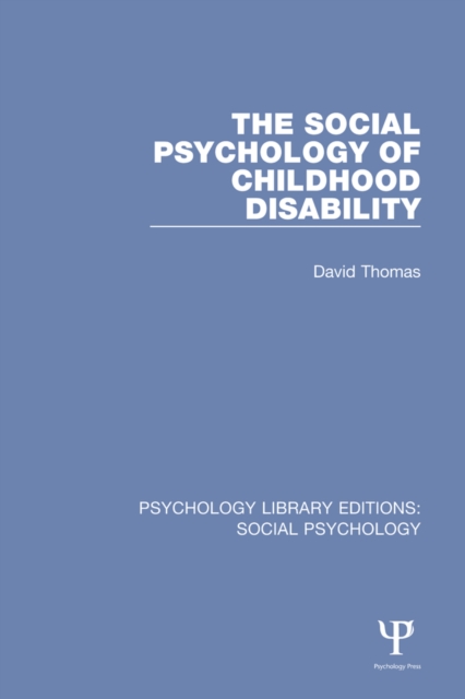 The Social Psychology of Childhood Disability, EPUB eBook