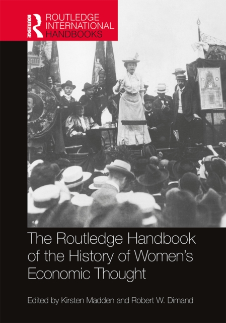 Routledge Handbook of the History of Women's Economic Thought, EPUB eBook