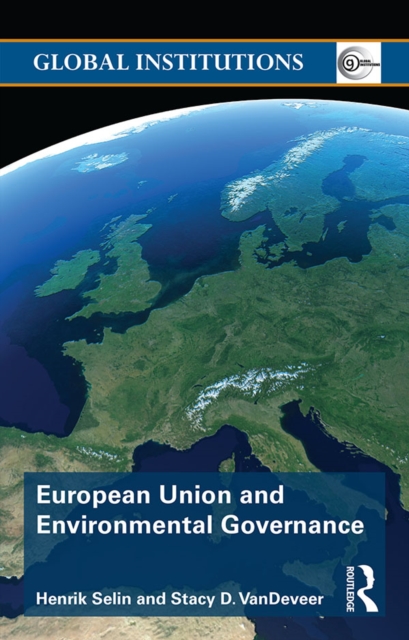 European Union and Environmental Governance, EPUB eBook