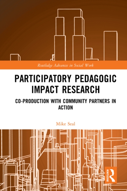 Participatory Pedagogic Impact Research : Co-production with Community Partners in Action, PDF eBook