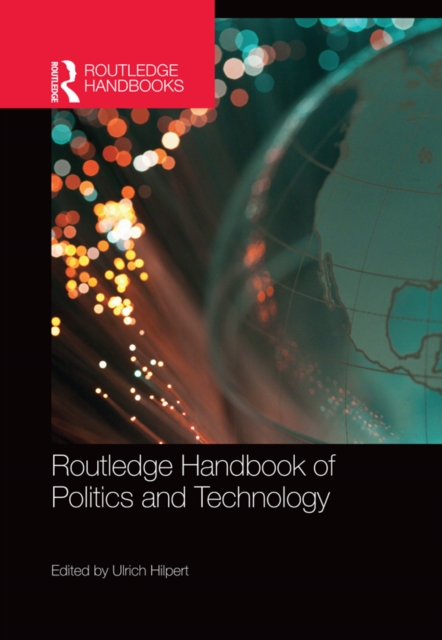Routledge Handbook of Politics and Technology, EPUB eBook