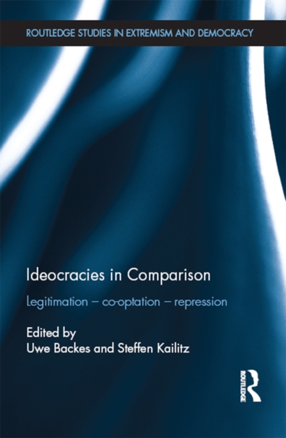 Ideocracies in Comparison : Legitimation - Cooptation - Repression, PDF eBook