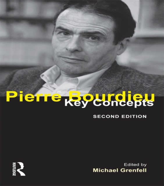 Pierre Bourdieu : Key Concepts, PDF eBook