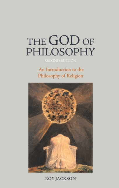 The God of Philosophy : An Introduction to Philosophy of Religion, EPUB eBook