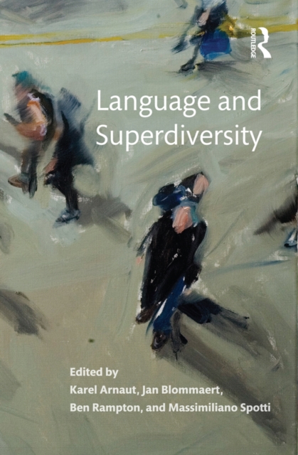 Language and Superdiversity, PDF eBook