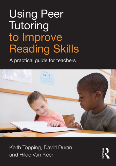 Using Peer Tutoring to Improve Reading Skills : A practical guide for teachers, EPUB eBook