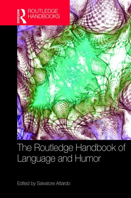 The Routledge Handbook of Language and Humor, EPUB eBook