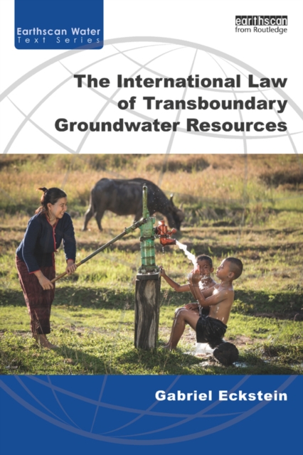 The International Law of Transboundary Groundwater Resources, PDF eBook