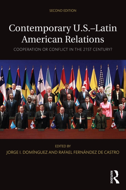 Contemporary U.S.-Latin American Relations : Cooperation or Conflict in the 21st Century?, EPUB eBook