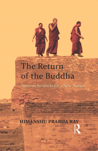 The Return of the Buddha : Ancient Symbols for a New Nation, EPUB eBook