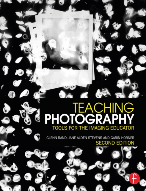 Teaching Photography : Tools for the Imaging Educator, EPUB eBook