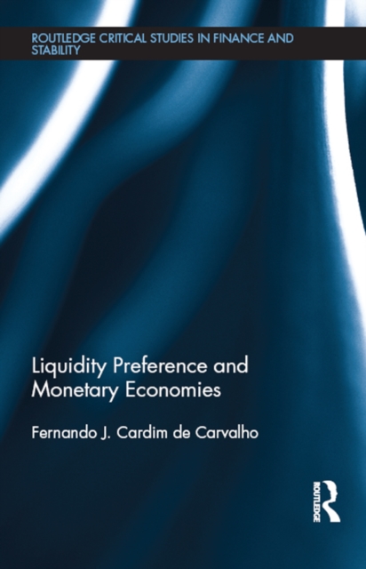 Liquidity Preference and Monetary Economies, EPUB eBook