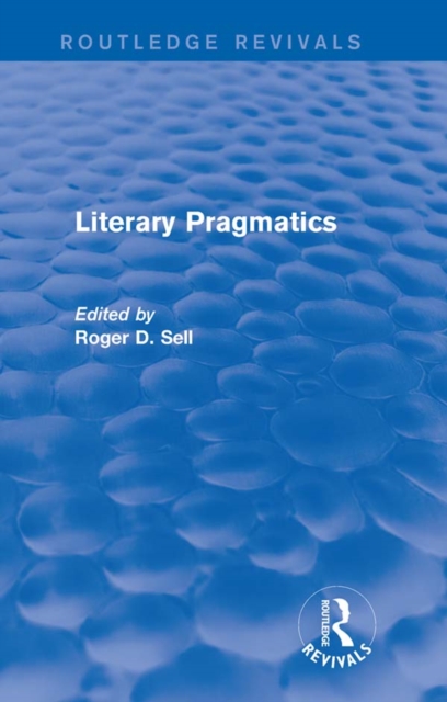 Literary Pragmatics (Routledge Revivals), EPUB eBook
