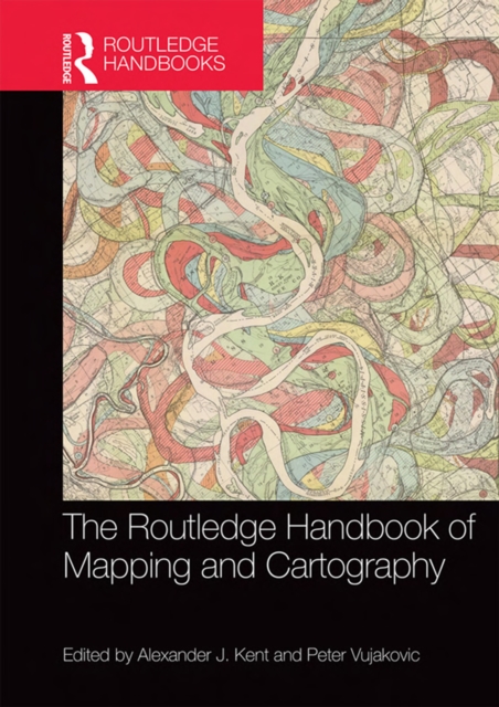 The Routledge Handbook of Mapping and Cartography, PDF eBook