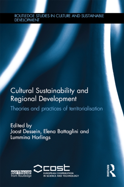 Cultural Sustainability and Regional Development : Theories and practices of territorialisation, EPUB eBook
