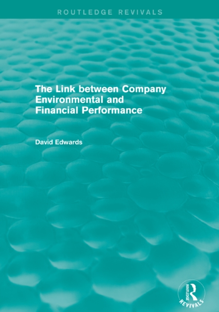 The Link Between Company Environmental and Financial Performance (Routledge Revivals), EPUB eBook