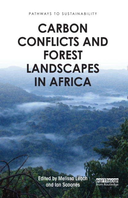Carbon Conflicts and Forest Landscapes in Africa, EPUB eBook
