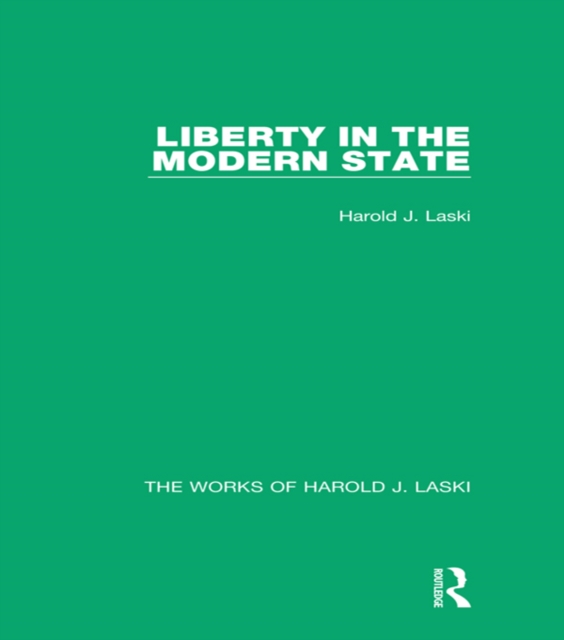 Liberty in the Modern State (Works of Harold J. Laski), EPUB eBook