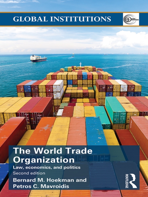 World Trade Organization (WTO) : Law, Economics, and Politics, PDF eBook