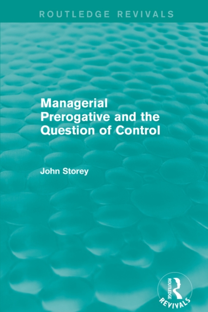 Managerial Prerogative and the Question of Control (Routledge Revivals), EPUB eBook