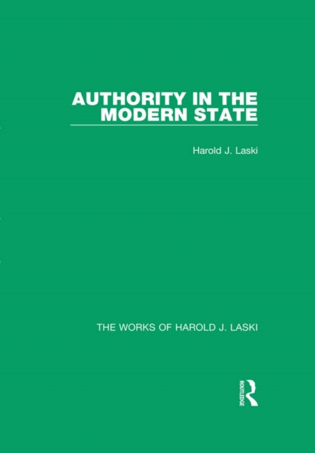 Authority in the Modern State (Works of Harold J. Laski), EPUB eBook